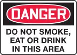 DO NOT SMOKE, EAT OR DRINK IN THIS AREA