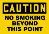 Safety Sign, Header: CAUTION, Legend: NO SMOKING BEYOND THIS POINT