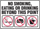 NO SMOKING, EATING OR DRINKING BEYOND THIS POINT (W/GRAPHIC)