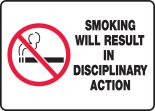 SMOKING WILL RESULT IN DISCIPLINARY ACTION (W/GRAPHIC)