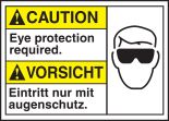 CAUTION EYE PROTECTION REQUIRED (W/GRAPHIC)