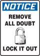 REMOVE ALL DOUBT LOCK IT OUT (W/GRAPHIC)