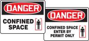CONFINED SPACE / CONFINED SPACE ENTER BY PERMIT ONLY