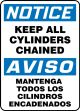 NOTICE KEEP ALL CYLINDERS CHAINED (BILINGUAL SPANISH)