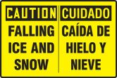 Bilingual OSHA Caution Safety Sign: Falling Ice And Snow