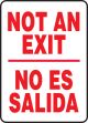 NOT AN EXIT (BILINGUAL SPANISH)