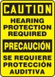CAUTION HEARING PROTECTION REQUIRED (BILINGUAL)