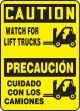 CAUTION WATCH FOR LIFT TRUCKS (W/GRAPHIC) (BILINGUAL)