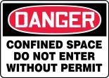 DANGER CONFINED SPACE DO NOT ENTER WITHOUT PERMIT