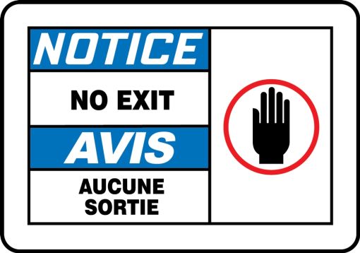 Safety Sign, Header: NOTICE, Legend: NOTICE-NO EXIT (BILINGUAL FRENCH)