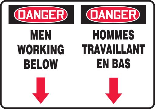 DANGER MEN WORKING BELOW (BILINGUAL FRENCH - DANGER HOMMES TRAVAILLANT EN BAS)