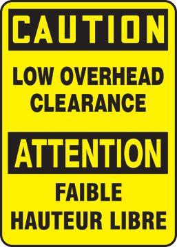 CAUTION-LOW OVERHEAD CLEARANCE (BILINGUAL FRENCH)