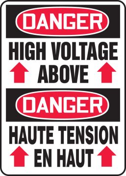 DANGER HIGH VOLTAGE ABOVE (W/ARROWS) (BILINGUAL FRENCH)