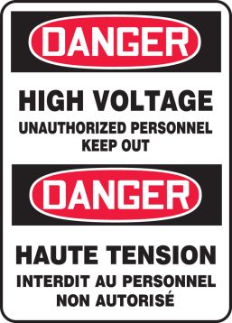 DANGER-HIGH VOLTAGE UNAUTHORIZED PERSONNEL KEEP OUT (BILINGUAL FRENCH)