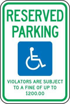 (MINNESOTA) RESERVED PARKING VIOLATORS ARE SUBJECT TO A FINE UP TO $200.00