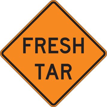 Traffic Sign, Legend: FRESH TAR