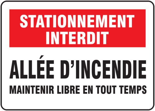 STATIONNEMENT INTERDIT ALLÉE D'INCENDIE MAINTENIR LIBRE EN TOUT TEMPS (FRENCH)