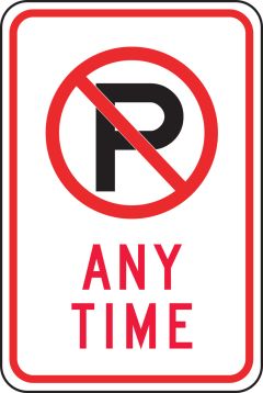 (NO PARKING SYMBOL) ANY TIME