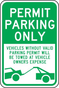 PERMIT PARKING ONLY VEHICLES WITHOUT VALID PARKING PERMIT WILL BE TOWED AT VEHICLE OWNER'S EXPENSE (W/GRAPHIC)
