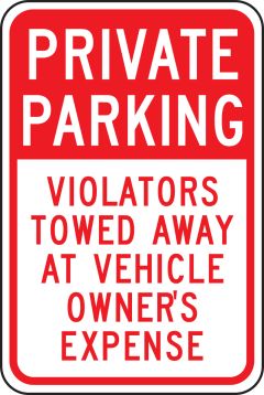 PRIVATE PARKING VIOLATORS TOWED AWAY AT VEHICLE OWNER'S EXPENSE