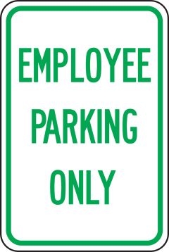EMPLOYEE PARKING ONLY (GREEN/WHITE)