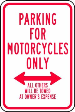 PARKING FOR MOTORCYCLES ONLY <---> ALL OTHERS WILL BE TOWED AT OWNER'S EXPENSE