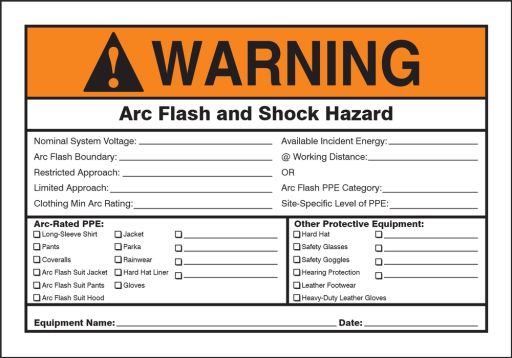 Safety Label, Header: WARNING, Legend: WARNING ARC FLASH AND SHOCK HAZARD APPROPRIATE PPE REQUIRED ___ FLASH HAZARD BOUNDARY ___ INCIDENT ENERGY ...