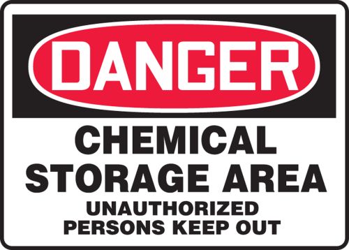 CHEMICAL STORAGE AREA UNAUTHORIZED PERSONS KEEP OUT