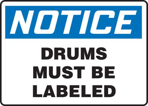 DRUMS MUST BE LABELED