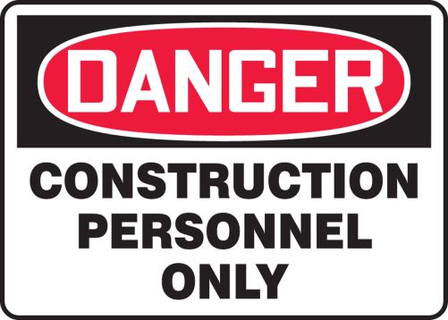 CONSTRUCTION PERSONNEL ONLY