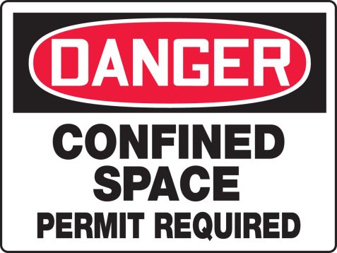 CONFINED SPACE PERMIT REQUIRED