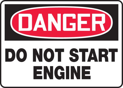 Do Not Start Engine