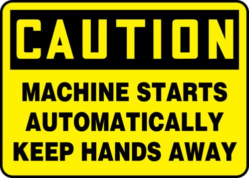 MACHINE STARTS AUTOMATICALLY KEEP HANDS AWAY