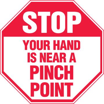 Your Hand Is Near A Pinch Point
