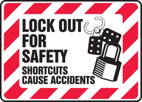 LOCK OUT FOR SAFETY SHORTCUTS CAUSE ACCIDENTS (W/GRAPHIC)