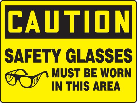SAFETY GLASSES MUST BE WORN IN THIS AREA (W/ GRAPHIC)