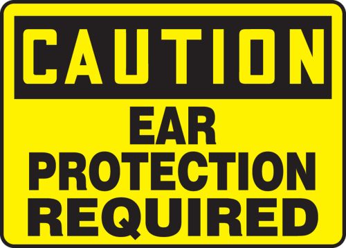 CAUTION EAR PROTECTION REQUIRED