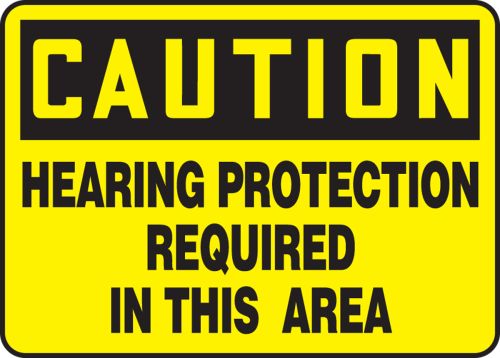 HEARING PROTECTION REQUIRED IN THIS AREA