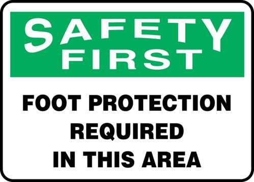 FOOT PROTECTION REQUIRED IN THIS AREA
