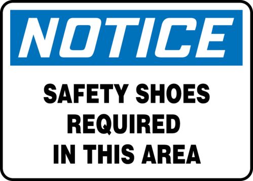 SAFETY SHOES REQUIRED IN THIS AREA