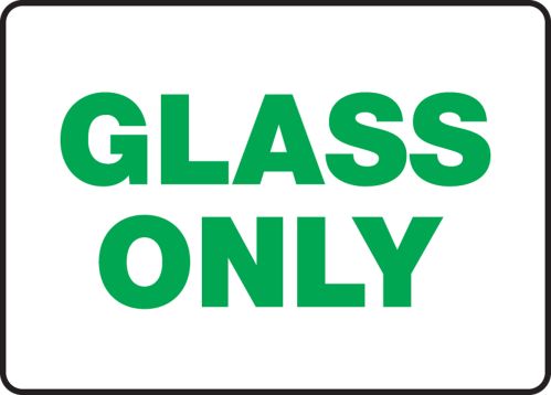 GLASS ONLY