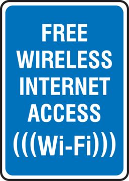 FREE WIRELESS INTERNET ACCESS (((Wi-Fi)))