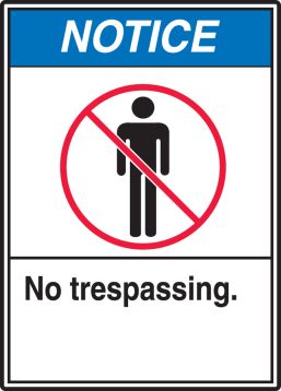No Trespassing. (w/Graphic)
