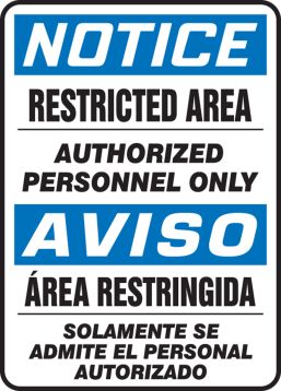 RESTRICTED AREA AUTHORIZED PERSONNEL ONLY (BILINGUAL)