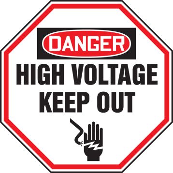 DANGER HIGH VOLTAGE KEEP OUT (W/GRAPHIC)