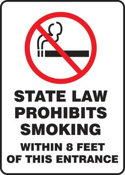 STATE LAW PROHIBITS SMOKING WITHIN 8 FEET OF THIS ENTRANCE W/GRAPHIC