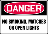 NO SMOKING, MATCHES OR OPEN LIGHTS
