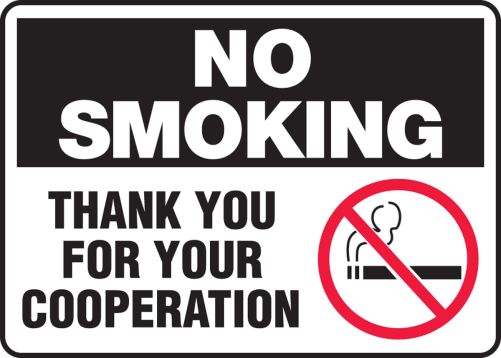 NO SMOKING THANK YOU FOR YOUR COOPERATION (W/GRAPHIC)