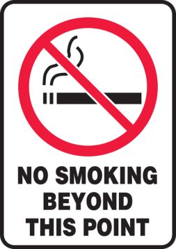 NO SMOKING BEYOND THIS POINT (W/GRAPHIC)
