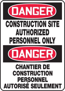 DANGER CONSTRUCTION SITE AUTHORIZED PERSONNEL ONLY